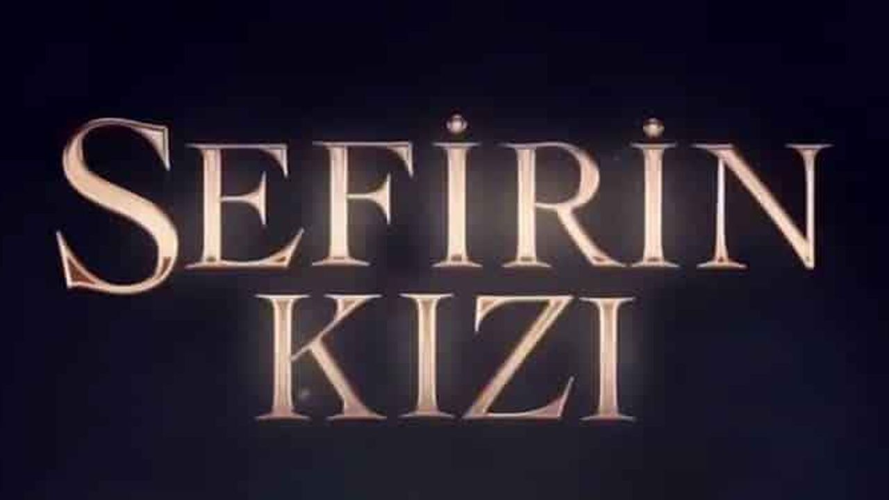 Sefirin Kızı dizisi nerede çekiliyor? Sefirin Kızı hangi ülkede çekiliyor?