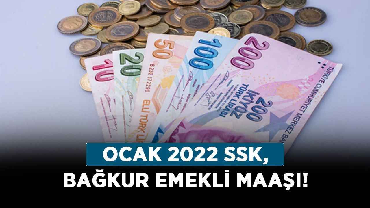 2022 emekli maaş zammı açıklandı mı? Ocak 2022 SSK, BAĞKUR emekli maaşı!