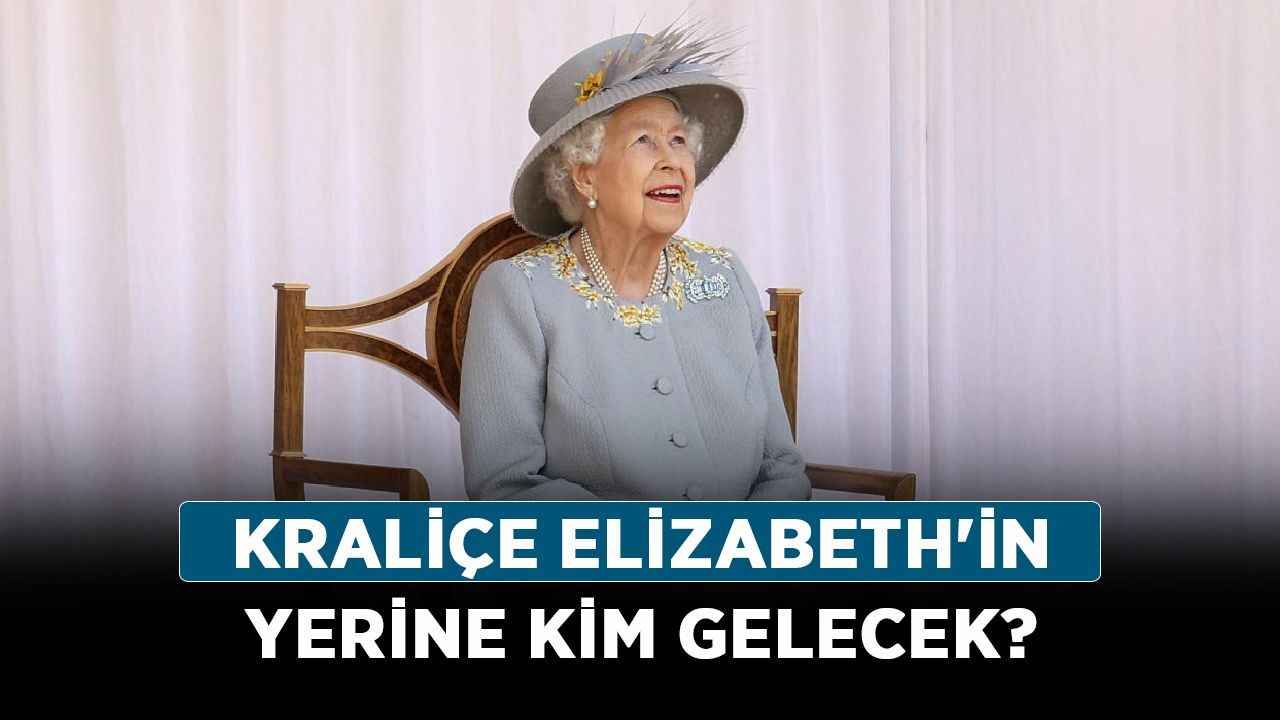 Kraliçe Elizabeth'in yerine kim gelecek? Elizabeth’ten sonrası kral /kraliçe kim olacak?