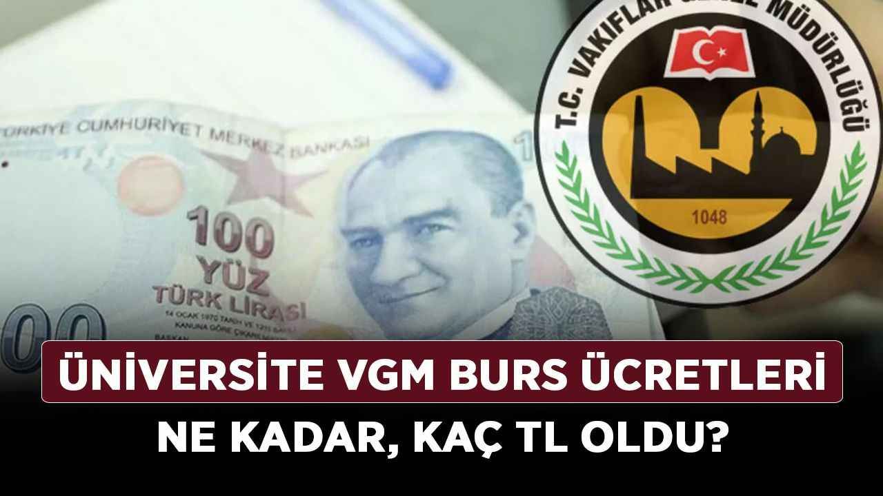 2022-2023 VGM burs başvuruları ne zaman? Üniversite VGM burs ücretleri ne kadar, kaç TL oldu?