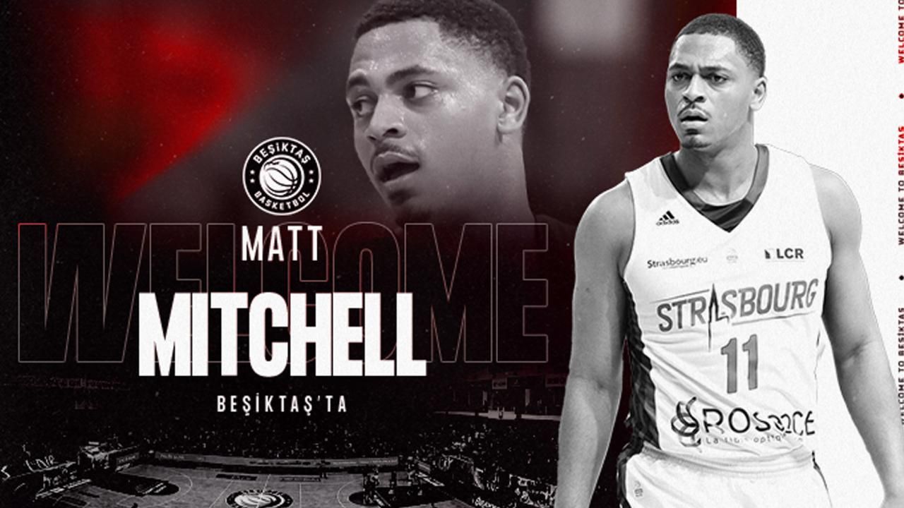 Beşiktaş Erkek Basketbol Takımı Matt Mitchell'i kadrosuna kattı