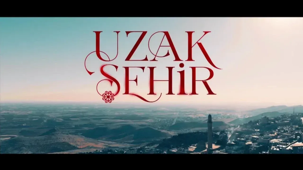 Uzak şehir 4 bölüm izle full izle