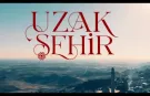 Uzak Şehir 62. bölüm izle full HD, Kanal D Uzak Şehir son bölüm izle tek parça! (18 Mayıs)