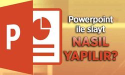 Slayt yapma programı Powerpoint nedir, nasıl kullanılır?