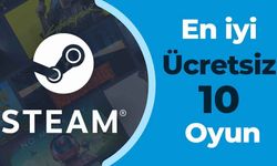 Oyun Severlere En İyi Ücretsiz 10 Steam Oyunu