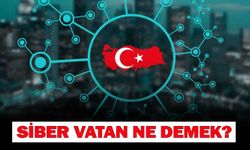 Siber Vatan nedir, ne demek? Cumhurbaşkanı Erdoğan’ın Siber Vatan ifadesi ne anlama geliyor?