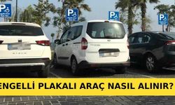 Engelli Plakalı Araç Nasıl Alınır?