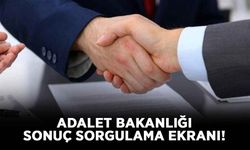 Adalet Bakanlığı kura sonuçları öğrenme! İşte Adalet Bakanlığı sonuç sorgulama ekranı!