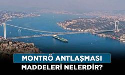 Montrö Antlaşması nedir, ne zaman imzalandı? Montrö Antlaşması maddeleri nelerdir?