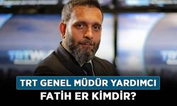 TRT Genel Müdür Yardımcı Fatih Er kimdir, kaç yaşında? Fatih Er nereli, hakkında bilgi!