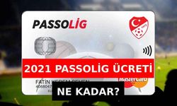  2021 Passolig Ücreti Ne Kadar?