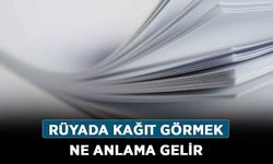 Rüyada Kağıt Görmek Ne Anlama Gelir? Neye İşarettir? Anlamı, Yorumu