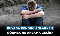 Rüyada Kendini Ağlarken Görmek Ne Anlama Gelir? Neye İşarettir? Anlamı, Yorumu