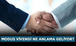 Modus Vivendi nedir, ne demek? Modus Vivendi ne anlama geliyor?