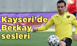 Kayserispor genç Berkay’ın peşinde