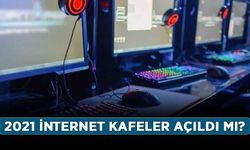 2021 internet kafeler açıldı mı? İnternet kafeler ne zaman açılacak?