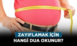 Zayıflamak için hangi dua okunur?