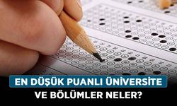 140 ile 180 puanlar arasında hangi üniversite ve bölümlere girilir? En düşük puanlı üniversite ve bölümler neler?