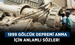 1999 Gölcük Depremi için anlamlı sözler! 17 Ağustos depremiyle ilgili resimli mesajlar!