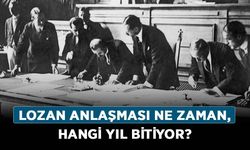 Lozan Anlaşması ne zaman, hangi yıl bitiyor? işte Lozan Antlaşması maddeleri!