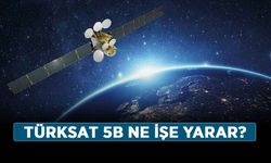 Türksat 5B ne işe yarar? Türksat 5B özellikleri nelerdir?