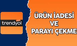 Trendyol Para İadesi Nasıl Alınır? Kaç Günde Yatar?