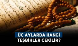 Üç aylarda hangi teşbihler çekilir? Recep ayı teşbihi ve zikirleri nelerdir?