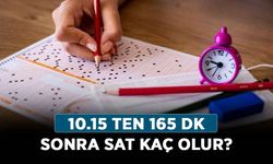 10.15 ten 165 dk sonra sat kaç olur? 165 dakika sonra kaç saat yapar?