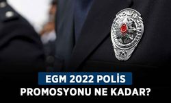 EGM 2022 polis promosyonu ne kadar? Polis promosyonu kaç TL oldu?