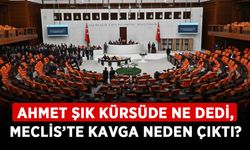 Ahmet Şık kürsüde ne dedi, Meclis’te kavga neden çıktı?