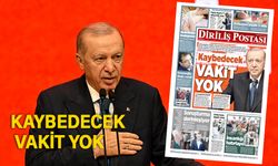 Kaybedecek vakit yok