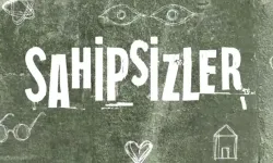 Sahipsizler 26. bölüm izle full HD! Star TV Sahipsizler son bölüm izle tek parça!