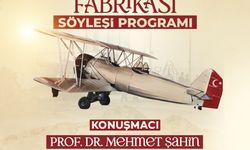 Kayseri’nin havacılık serüveni ‘Kayseri Tayyare Fabrikası’ söyleşisinde konuşulacak