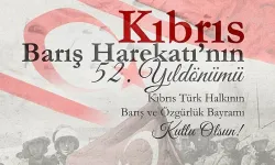 Dışişleri Bakanlığından Kıbrıs Barış Harekatı'nın 52. yıl dönümüne ilişkin paylaşım