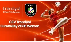 Trendyol, CEV EuroVolley 2026 Kadınlar Avrupa Voleybol Şampiyonası'nın isim sponsoru oldu