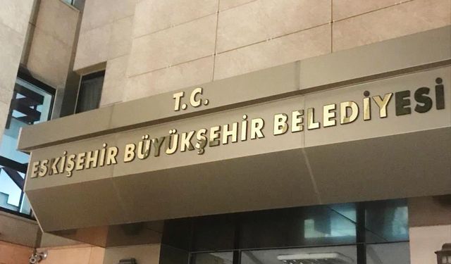 T.C. ESKİŞEHİR BÜYÜKŞEHİR BELEDİYESİ