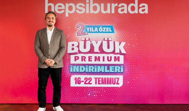 Hepsiburada Premium, 2. Yılını  16-22 Temmuz’da Gerçekleşecek Büyük Premium İndirimleri ile Kutlayacak