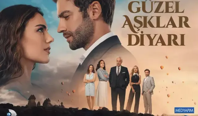 Güzel Aşklar Diyarı nerede çekiliyor? Güzel Aşklar Diyarı oyuncuları kimler?