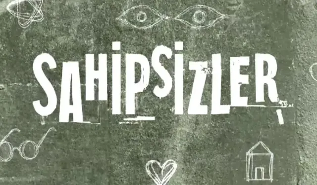 Sahipsizler canlı izle 36. bölüm, Star TV canlı yayın ile Sahipsizler dizisi canlı izle!