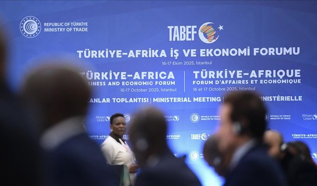 5. Türkiye-Afrika İş ve Ekonomi Forumu: Ekonomik ortaklıktan stratejik işbirliğine