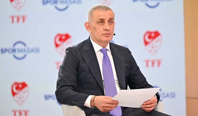 TFF Başkanı Hacıosmanoğlu, bahis soruşturması sürecinin devam ettiğini bildirdi