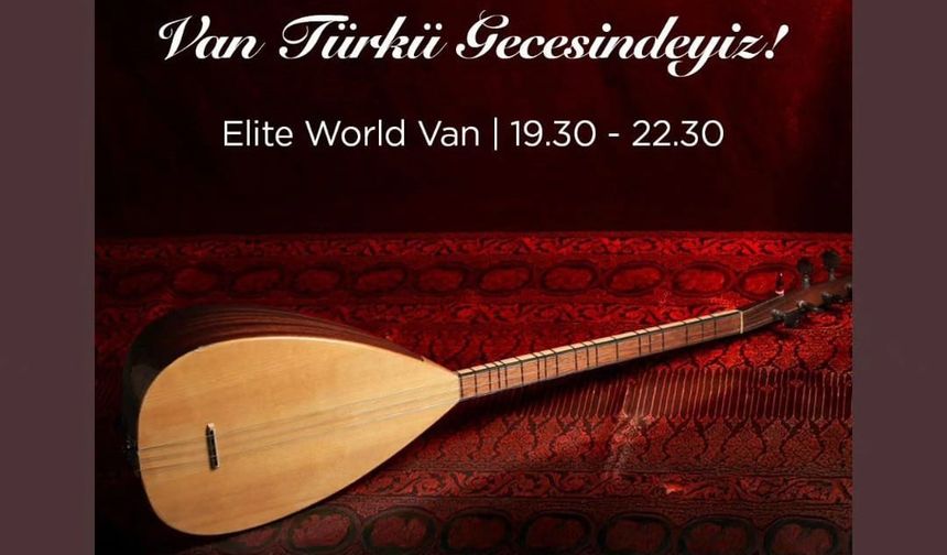 Elite World’de ‘Türkü Geceleri’ başladı