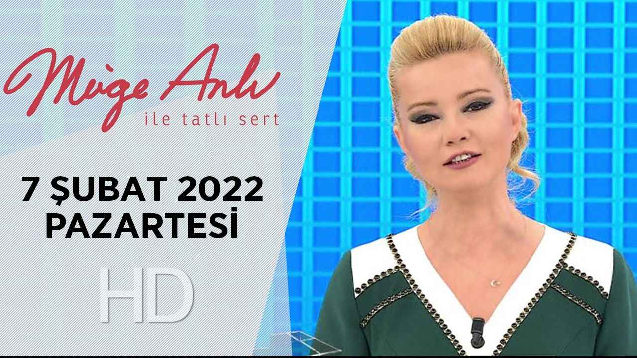 Müge anlı 7 şubat 2022