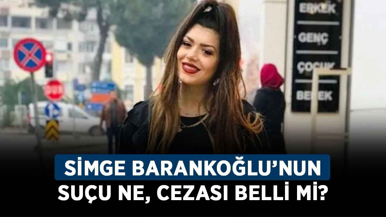 Simge Barankoğlu neden gözaltına alındı? Simge Barankoğlu’nun suçu ne